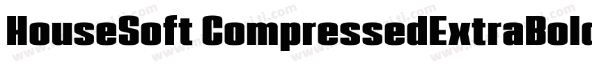 HouseSoft CompressedExtraBold字体转换